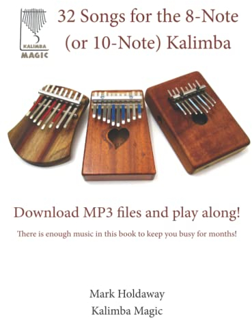 32 Songs for the 8-Note (or 10-Note) Kalimba
