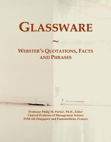 Glassware: Webster's Quotations, Facts and Phrases