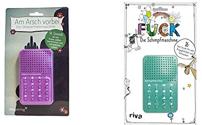 Am Arsch vorbei - die Gelassenheitsmaschine: 16 Sounds für ein freies, selbstbestimmtes und zufriedenes Leben & FUCK – die Schimpfmaschine
