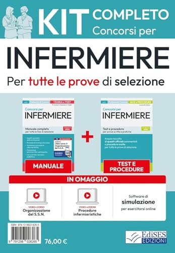Kit completo dei Concorsi per Infermiere. Manuale, Test, software, video-lezioni di procedure infermieristiche. Con espansione online. Con software di simulazione