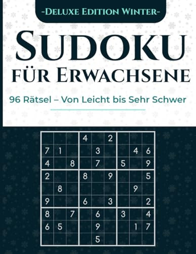 Sudoku für Erwachsene - Deluxe Edition Winter: 96 Rätsel - Von Leicht bis Sehr Schwer