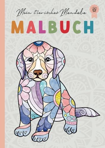 Mein tierisches Mandala Malbuch: 50 Tiermandalas für Kinder ab 6 Jahren - Kreativität und Konzentration fördern, perfektes Geschenk für Mädchen und Jungen
