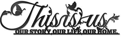 This is Us Our Life Our Story Our Home Metal Word Sign Decor Black, Home Decor Metal Decorations for Living Room Bedroom, Inspirational Letters Quotes Iron Wall Art Housewarming Gift, 42x16cm