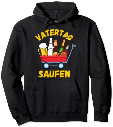 Vatertag Bollerwagen Sauf Motiv für die Trink-Gruppe Pullover Hoodie