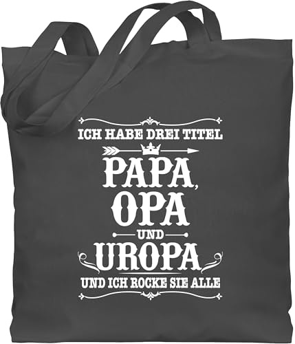 Shirtracer - Baumwolltasche - Geschenke - Ich habe Drei Titel Papa Opa und Uropa - weiß