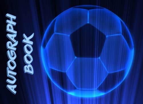 Autograph Book: Football Autograph Book, Signatures Blank Scrapbook, Blank Unlined Keepsake Memory Book, Favorite Sport Stars , Celebrities, Friends and Colleagues, ( Memorabilia Album Gift )