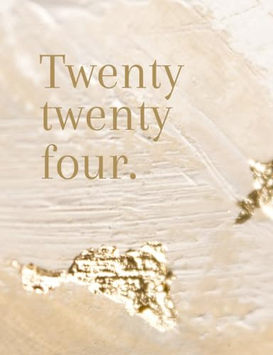 Twenty twenty four. Ultimativer Studienplaner 2024: Stunden- Wochen- und Semesterplaner für Universität - Zielsetzung, Organisation und Produktivität ... Uni-Organizer, Journal, Planner - gold