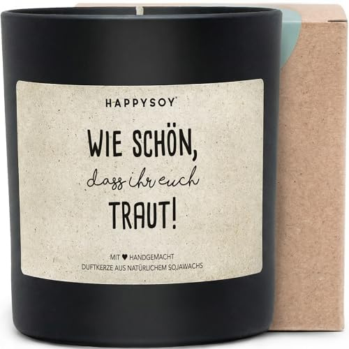 Wie schön, dass Ihr euch traut - Duftkerze mit Spruch als Geschenk zur Hochzeit, liebevolle Geschenkidee für Brautpaar, Kerze im Glas mit blumigem Duft