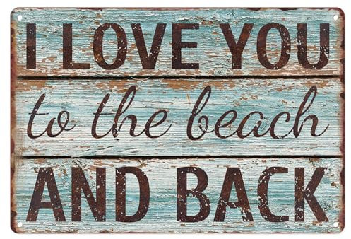 Sanwarm Metal Sign 8X12 Inch, I Love You To The Beach And Back Tin Sign Wall Art Decor For Home, Living Room, Garden, Bedroom, Office, Hotel, Cafe And Pub Decoration