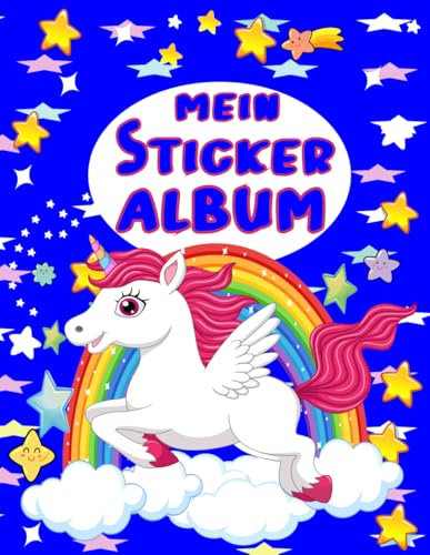 Mein Stickeralbum: Album zum Sammeln (Stickeralben zum Sammeln von Stickern)
