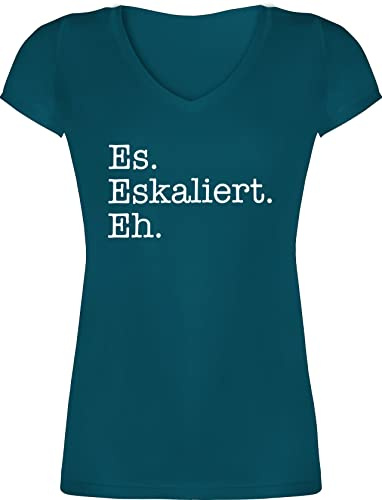 Shirtracer - T-Shirt Damen V Ausschnitt - Party & Alkohol - Es eskaliert eh