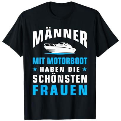 Bootszubehör Männer Mit Motorboot Schönsten Frauen Kapitän T-Shirt