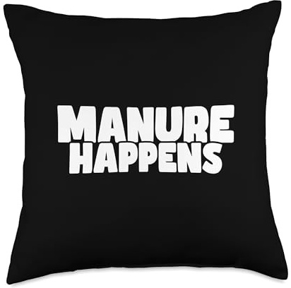 Funny Farming barn clothes apparel for woman man Manure Happens Women Men Cow Lover Funny Farmer Throw Pillow, 18x18, Multicolor