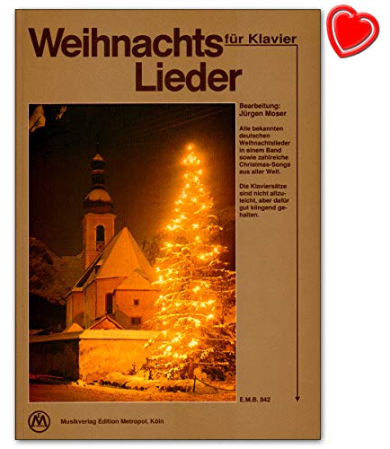 Weihnachtslieder für Klavier - Alle bekannten deutschen Weihnachtslieder sowie zahlreiche Christmas-Songs aus aller Welt - Notenbuch mit Notenklammer - EMB84 9795016384206