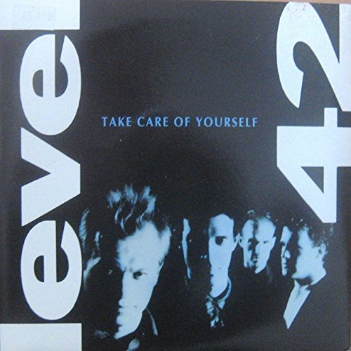 LEVEL 42 - 7Single -Take Care Of Yourself/Silence,EX+ (near mint)