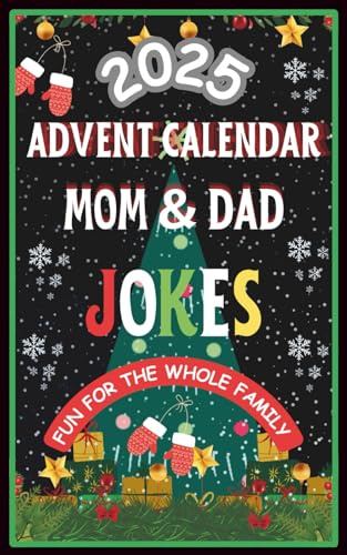 Advent Calendar 2025: Mom-Dad Jokes Mini Book: 24 Days of Festive Fun for Adults, Family-Friendly Humor, Great Gift for Men and Women