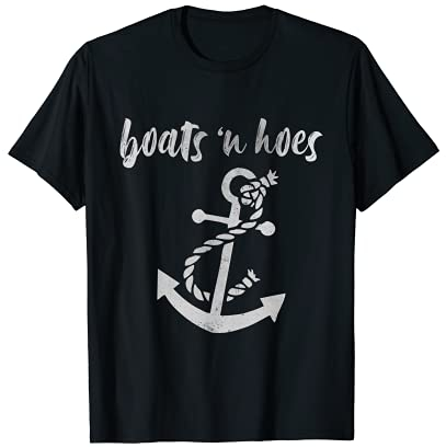 Boats 'n Hoes Funny Nautical Comedy Lake Ocean T-Shirt