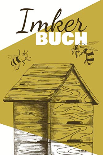 Imkerbuch: Bienen Stockbuch mit Stockkarten für Bienenzüchter oder Hobbyimker | Journal für die Bienenzucht