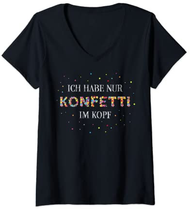 Damen Konfetti im Kopf Karneval Fasching Rosenmontag Kostümersatz T-Shirt mit V-Ausschnitt