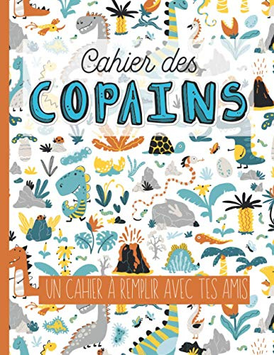 Cahier des copains carnet souvenir à remplir avec tes amis: Carnet secret | Journal à compléter garçon | Format 21X27 cm | 43p