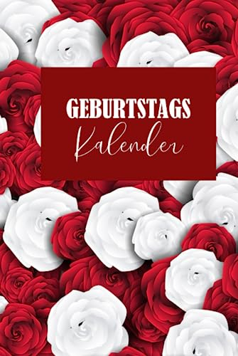 Geburtstagskalender: Jahresunabhängiges Geburtstagsbuch zum Eintragen von Geburtstagen, Jahrestagen und Adressen | A5 Geburtstagsplaner | Buch zum Eintragen Geburtstagen