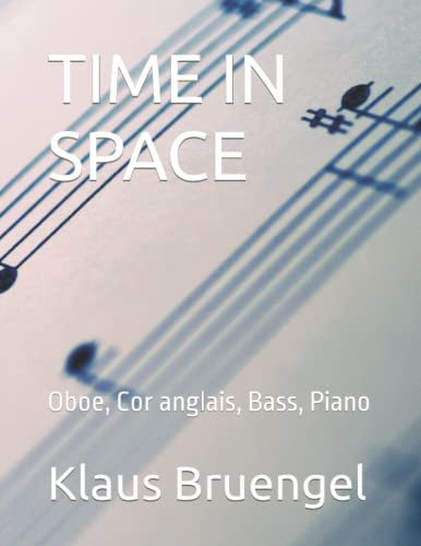 TIME IN SPACE: Oboe, Cor anglais, Bass, Piano