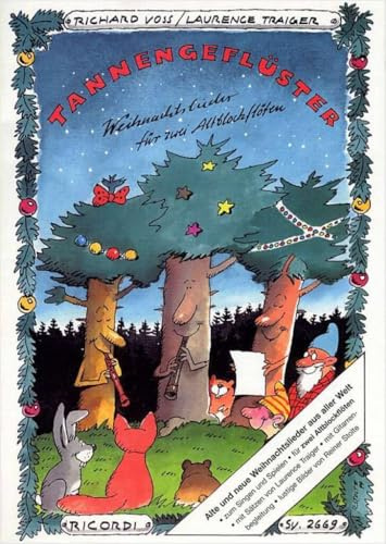 Tannengeflüster, für 2 Altblockflöten: Alte und neue Weihnachtslieder aus aller Welt. Von leicht bis mittelschwer. Mit Liedtexten und Gitarrenbegleitung