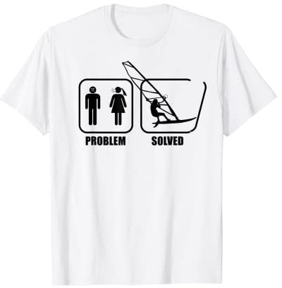 Windsurfing Segel Surfbrett Windsurfen Problem Windsurf T-Shirt