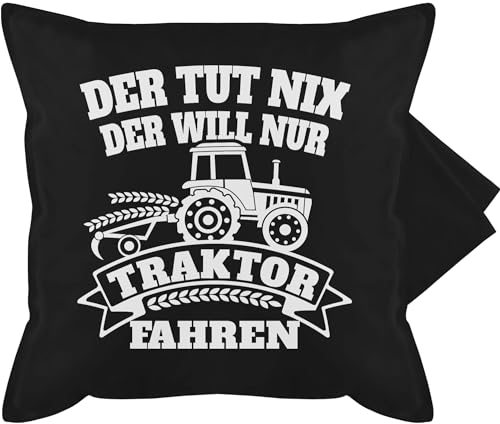Shirtracer Kissenbezug - Traktoren - Kissen - Der TUT nix der Will nur Traktor Fahren - 50 x 50 cm - Schwarz - Landwirtschaft trecker kissenhüllen Landwirt Bauern sprüche mit traktormotiv traktorfan