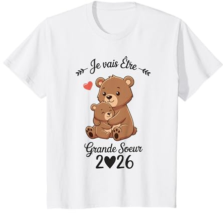 Enfant Future Grande Sœur 2026 Je Vais être Grande Soeur 2026 T-Shirt