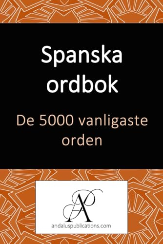 Spanska ordbok De 5000 vanligaste orden