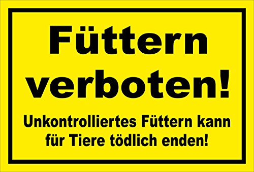Melis-Folienwerkstatt Schild - Füttern verboten - 45x30cm | Bohrlöcher | 3mm Aluverbund – S00039-018-C - 20 Varianten