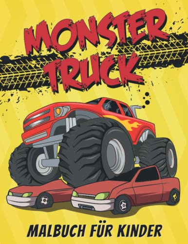Monster Truck Malbuch: 43 neue Designs Malbuch für Liebhaber Monster Truck (für Jungen und Mädchen)