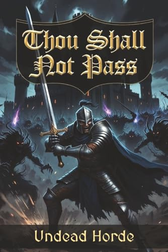 Thou Shall Not Pass Discreet Password Book | The Knight & The Undead Horde: Password Keeper & Log Book for Website Addresses & Login Information Safekeeping | 6 x 9 Matte Cover, 100 Pages