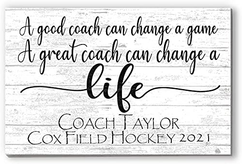 Personalized Coach Gift Sign – “A Good Coach Can Change a Game, A Great Coach Can Change a Life” – Custom Solid Wood Plaque with Name & Team – End-of-Season Thank You Gift – 16.5 x 10.5