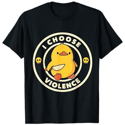 I Choose Violence Couteau à Canard drôle T-Shirt
