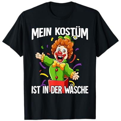 Kölner Karneval Fasching Mein Kostüm Ist In Der Wäsche T-Shirt