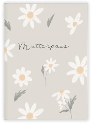 Mutterpasshülle | Schutzhülle für den deutschen Mutterpass | Geschenkidee zur Schwangerschaft (ohne Personalisierung, Daisy)