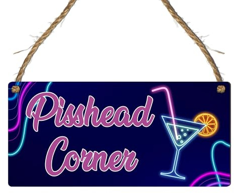 Funny Pisshead Corner Neon Effect MDF Sign with Cocktail Graphic – Humorous Wall Plaque for Home Bar, Man Cave, or Garden Shed Decor – Gift for Drink Lovers, (Small: 19 cm (H) × 9 cm (W))