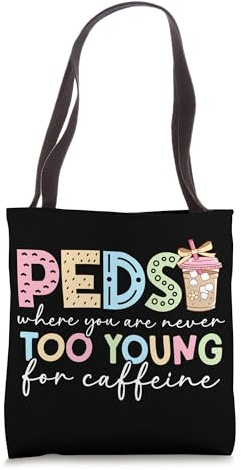 Peds Funny Pediatric Nurse Peds Nurse Pediatric Nursing Tote Bag