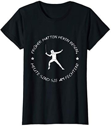 Damen Fechten Lernen Spruch Lustig Degen Sport Kampfsport Fencing T-Shirt