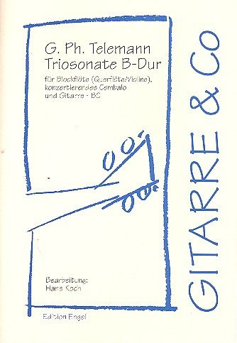 Sonate B-Dur: für Blockflöte, konzertierendes Cembalo und Gitarre
