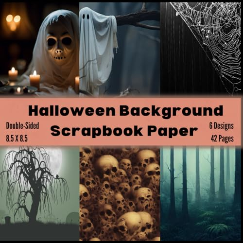 Halloween Background Scrapbook Paper: Creepy Decorative Craft Paper, ideal for Scrapbooking, Collage, Mixed-Media, Junk Journals, Memory Books, ... Making, Paper Ornaments, Decoupage, Origami,