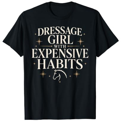 Dressage Diva Dressage Rider Dressage Queen Gift T-Shirt
