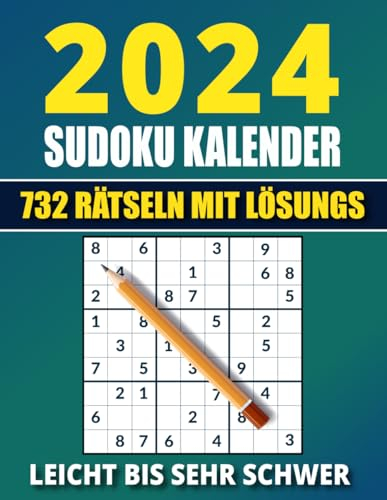 Sudoku Kalender 2024: Jeden Tag warten zwei neue Sudokus auf für Erwachsene und Senioren. mit Lösungen