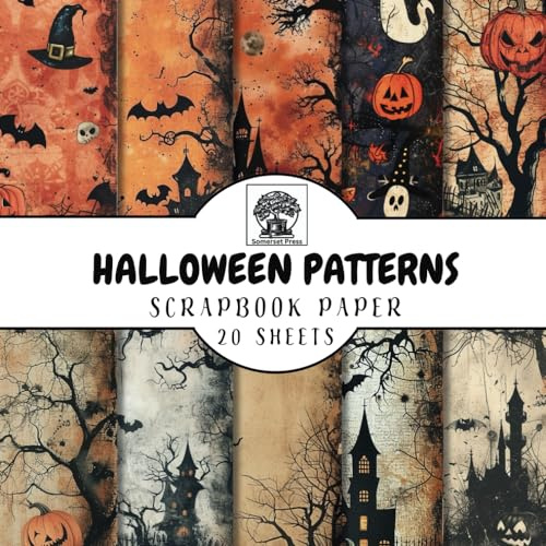 Halloween Patterns Scrapbook Paper: 20 Double-Sided Halloween Pattern Sheets for Scrapbooking, Junk Journals, Card Making, Decoupage, Origami, Paper ... Media (Scrapbook Paper by Somerset Press)