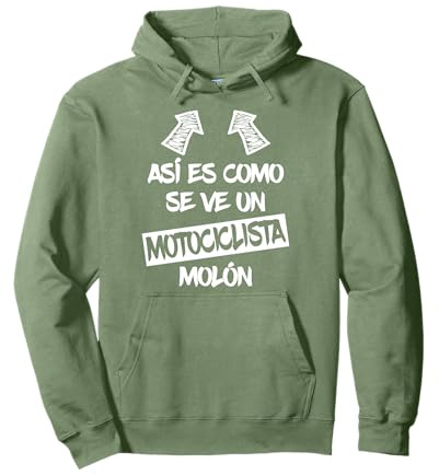Motociclista Molón Regalo Divertido Motociclismo Motero Moto Sudadera con Capucha