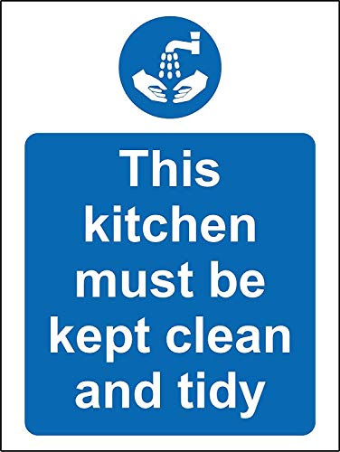 This kitchen must be kept clean and tidy Hygiene catering safety sign - 1.2mm Rigid plastic 200mm x 150mm