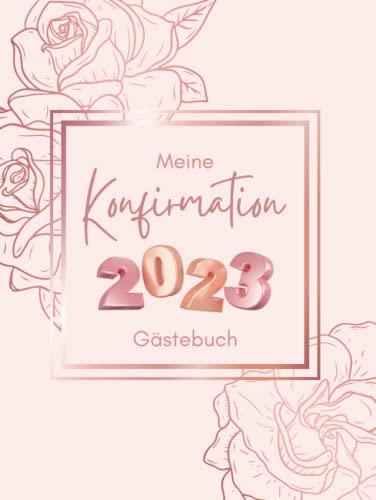 Gästebuch Konfirmation: für Mädchen & Junge Erinnerungsalbum mit Fragen zur Meine Konfi Deko Geschenk, Rosegold Erinnerungsbuch Hardcover A4 Buch Geschenkidee