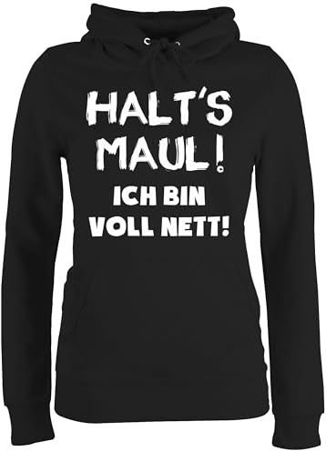 Shirtracer Pullover Damen Hoodie Frauen - Sprüche Statement mit Spruch - Halt's Maul ich Bin voll nett - XXL - Schwarz - sprüche+Pullover sprueche sarkastisch Hoody Frau sprüchen sarkastische Kapuze